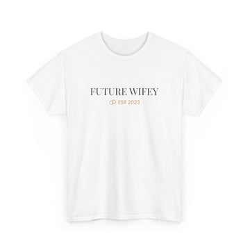 Future Wifey Heavy Cotton Tee | Engagement Gift T-Shirt
